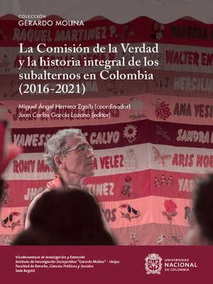cover image of La Comisión de la Verdad y la historia integral de los subalternos en Colombia (2016-2021)